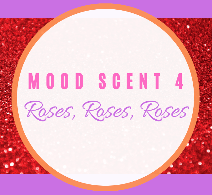 mood-scent-4-roses-roses-roses